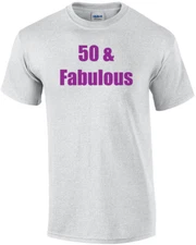 50 & Fabulous - Happy Bithday Shirt