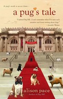 Alison Pace | A Pug's Tale | Taschenbuch | Englisch (2011) | EAN 9780425241196