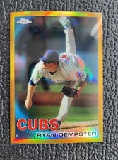 🔥RYAN DEMPSTER 2010 TOPPS CHROME GOLD REFRACTOR #d /50!🔥CUBS!