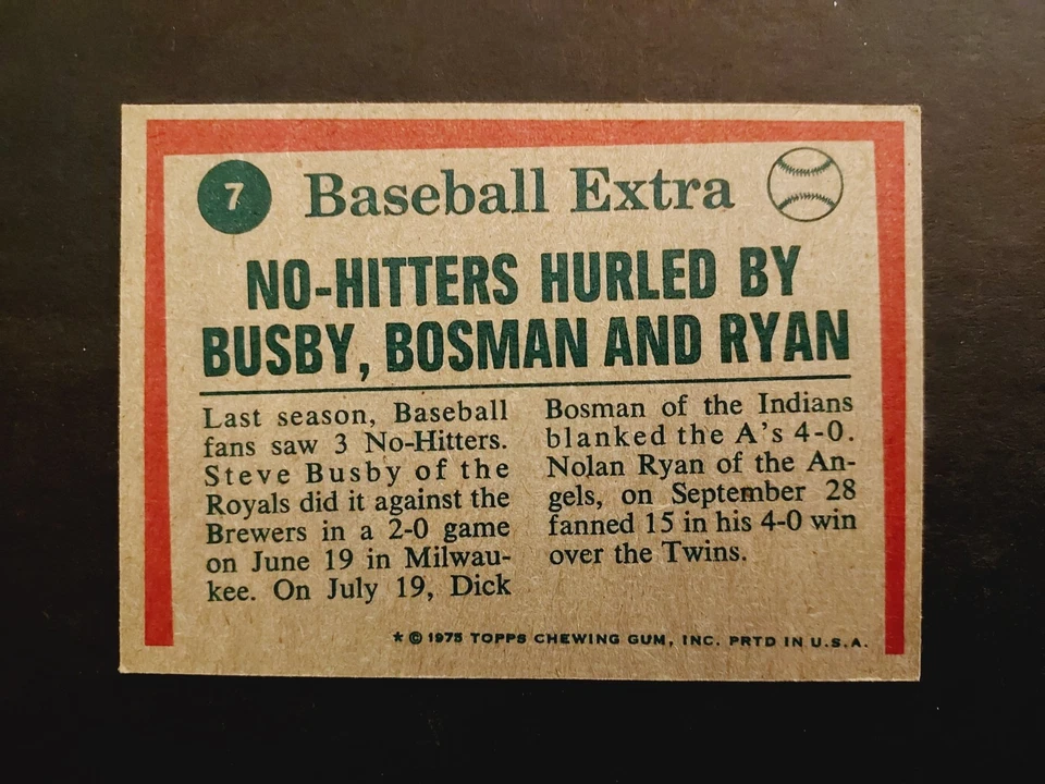 1975 TOPPS #7 STEVE BUSBY ROYALS/DICK BOSMAN INDIANS/NOLAN RYAN ANGELS - Image 2 of 2