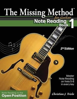The Missing Method for Guitar: N... by Triola, Christian J. Paperback / softback