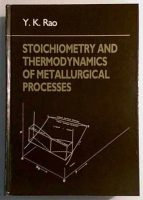 Stoichiometry and Thermodynamics of - Hardcover, by Rao Y. K. - Acceptable