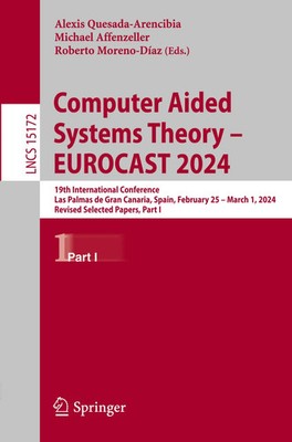 Computer Aided Systems Theory - EUROCAST 2024 Alexis Quesada-Arencibia (u. a.)