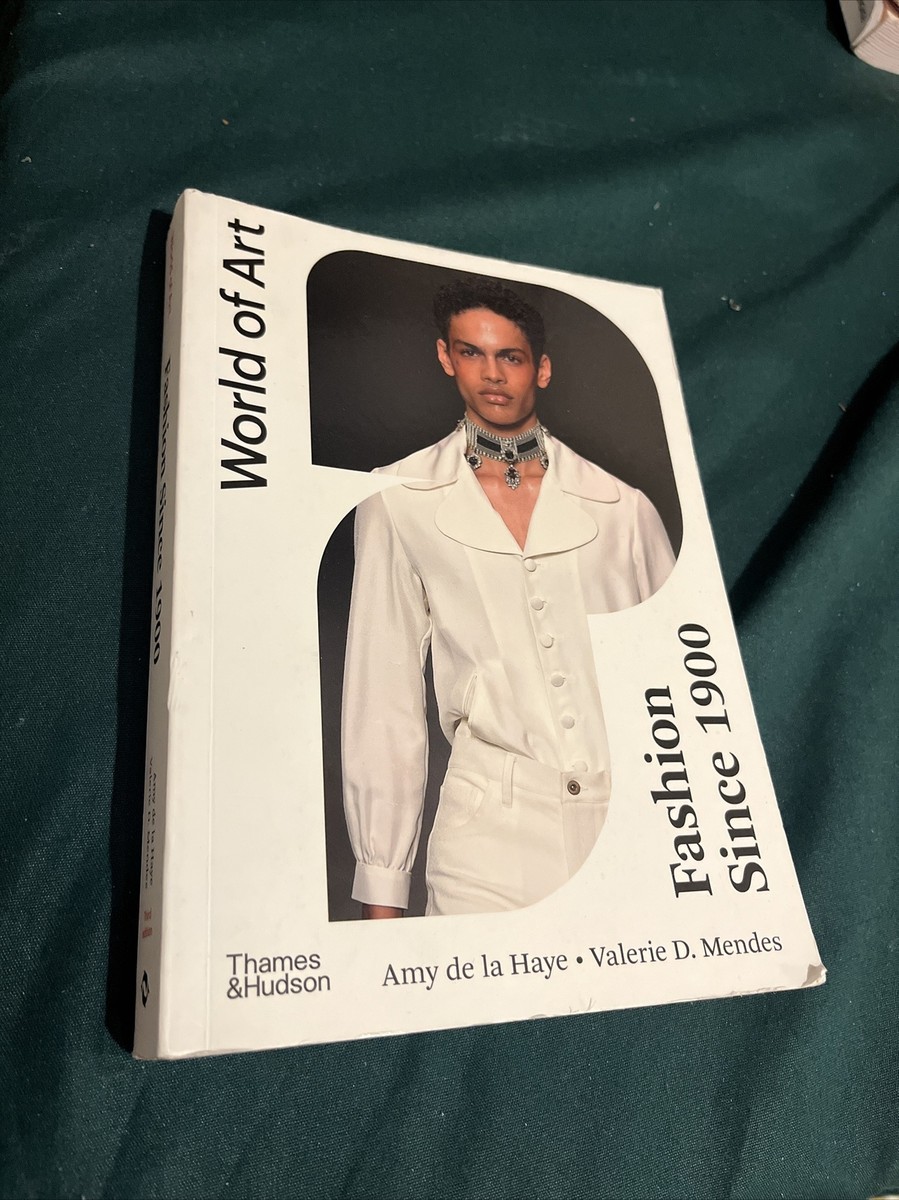 World of Art Ser.: Fashion Since 1900 by Amy De La Haye and