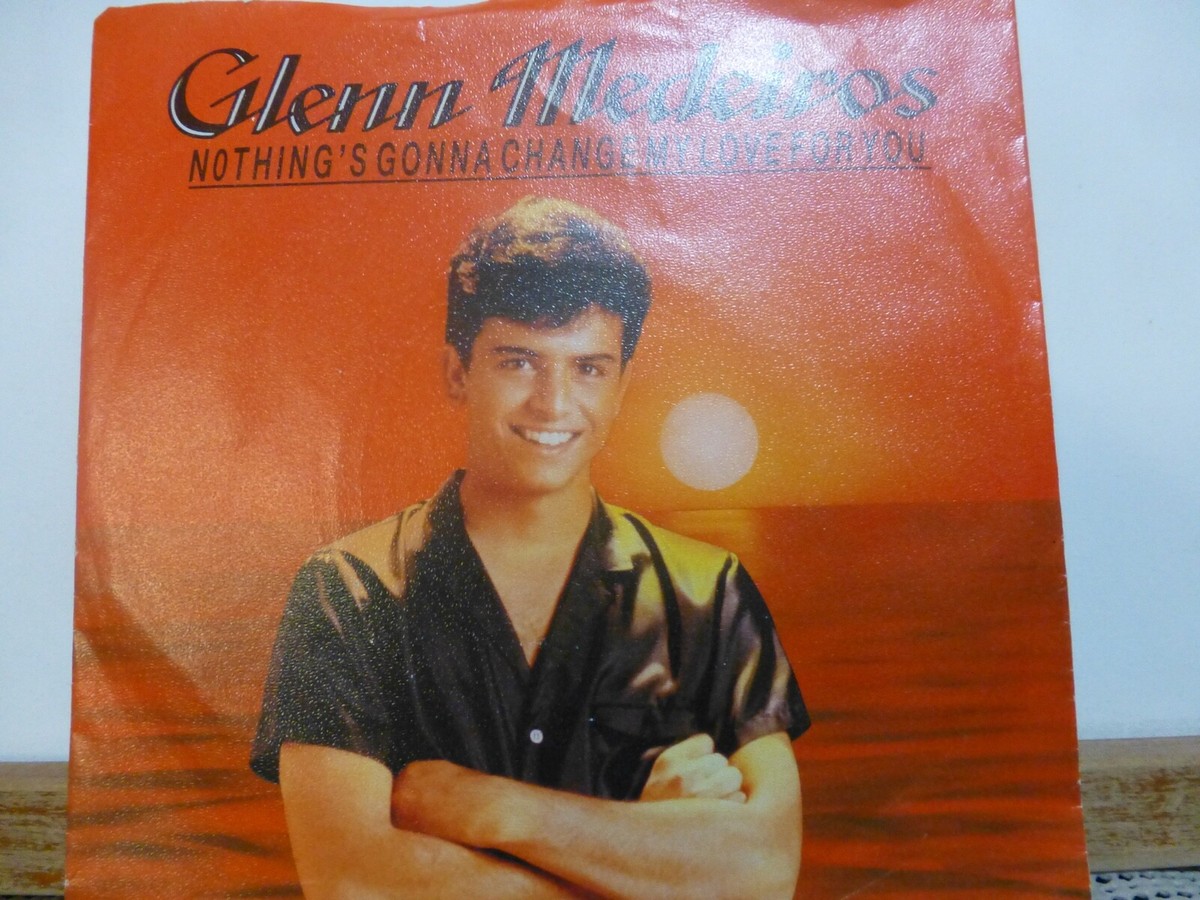 GLENN MEDEIROS NOTHINGS GONNA CHANGE MY LOVE FOR YOU & SAME NEAR