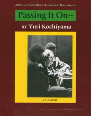Passing It On - Paperback, by Kochiyama Yuri - New