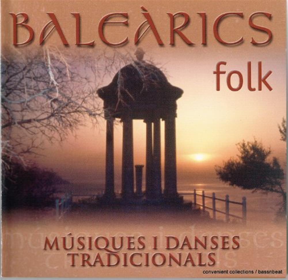 Balearics Folk - Musiques I Danses Tradicionals - Various Artists (Audio CD)