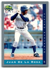 1993 Classic Best Juan de la Rosa Syracuse Chiefs #50