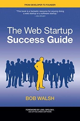 The Web Startup Success Guide - GOOD