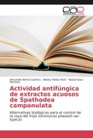 Actividad AntifúNgica De Extractos Acuosos De Spathodea Campanulata Alexander Be