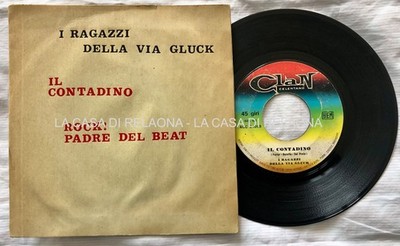 45 I RAGAZZI DELLA VIA GLUCK ROCK PADRE DEL BEAT - Cover diversa  - ANNO 1967