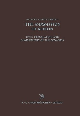 The Narratives of Konon by Malcolm Kenneth Brown - 9783598777127