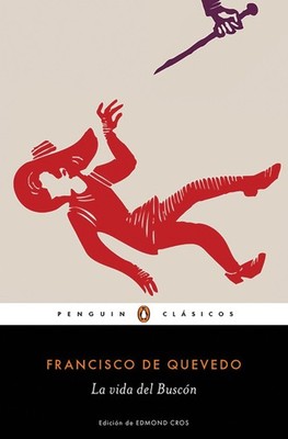 La Vida del Buscón / The Swindler: edición de un catedrático emé