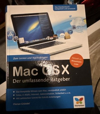 Mac OS X - Der umfassende Ratgeber (aktuell zu Mountain Lion) |