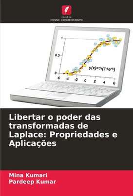 Mina Kumari (u. a.) | Libertar o poder das transformadas de Laplace:...