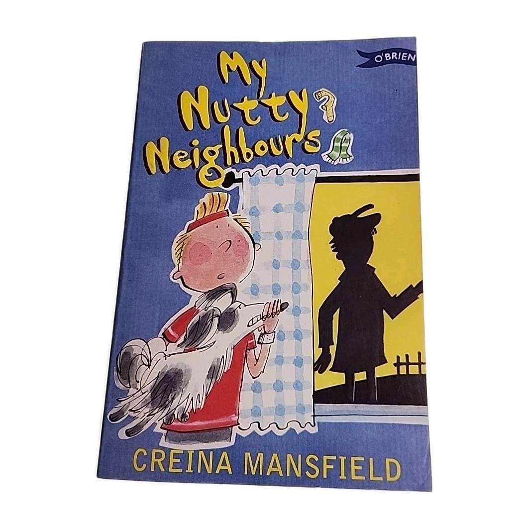 My Nutty Neighbours Creina Mansfield 2006 Paperback Book