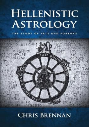 Chris Brennan Hellenistic Astrology (Tascabile)