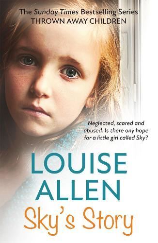 Thrown Away Children: Sky'S Story None Like New
