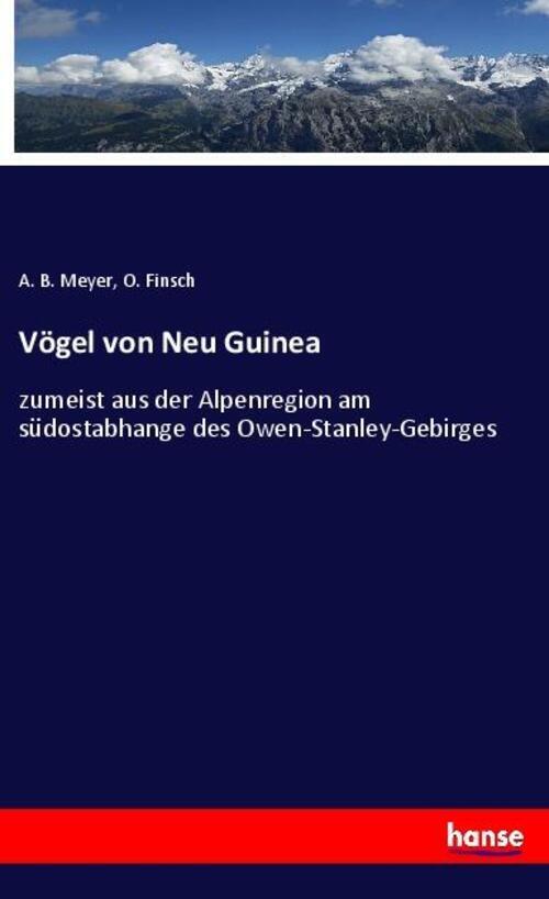 Thumbnail - Vögel Von Neu Guinea A. B. Meyer (u. A.) Taschenbuch Paperback 40 S.