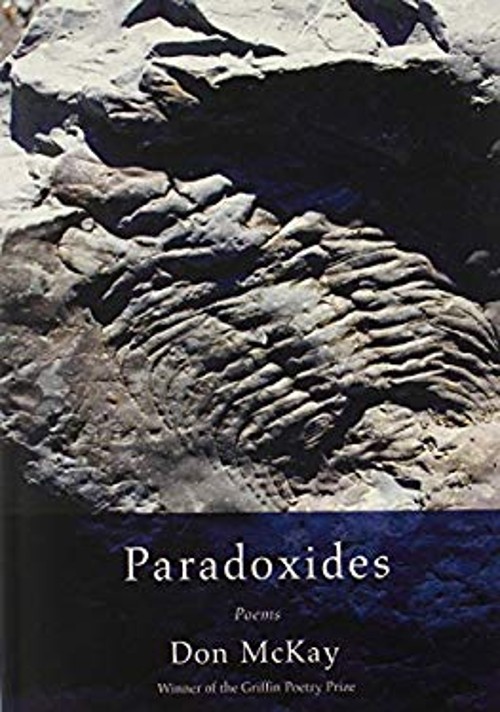 Paradoxides : Poems Paperback Don McKayFree US Delivery | ISBN:0771055099
