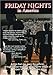 Artist Not Provided, Friday Nights in America, DVD
