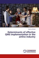 Determinants Of Effective Qms Implementation In The Airline Industry Sammy Gichu