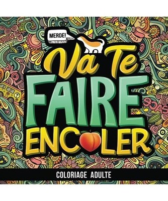 Coloriage Adulte: Va te faire enc*ler, Honey Badger Coloring