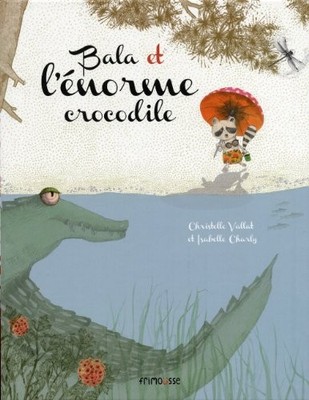 Bala et l'énorme crocodile, Charly, Isabelle