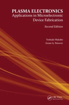Plasma Electronics - 2nd Edition