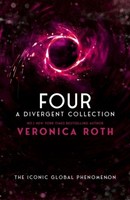 Four: A Divergent Collection Veronica Roth