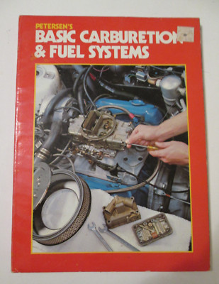 Vintage Petersen s Basic Carburetion And Fuel Systems & Repair Manual 1977