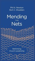 Phil A Newton (U. A.) | Mending The Nets | Buch | Englisch (2024)