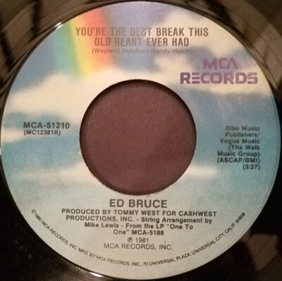 Ed Bruce - You're The Best Break That This Old Heart Ever Had (7'', Single, Pin)