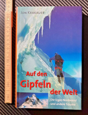 Auf den Gipfeln der Welt  - die Eiger-Nordwand und andere Träume