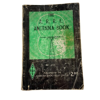 The A R R L. Antenna Book 2nd print 12th Ed U 1970 American Radio Relay League