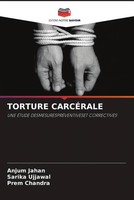 Anjum Jahan (U. A.) | Torture CarcÉRale | Taschenbuch | FranzöSisch (2022)