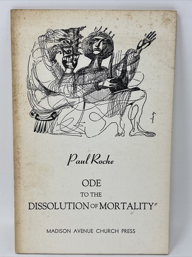 Ode to the Dissolution of Mortality by Paul Roche SIGNED 1965 Poem Poetry 1st - 第 1/5 張圖片