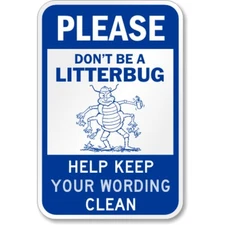 Custom Litter Aluminum Weatherproof Sign b00911