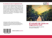 Liliana Ferranti (U. A.) | El Estudio De Casos En IngenieríA Civil | Taschenbuch