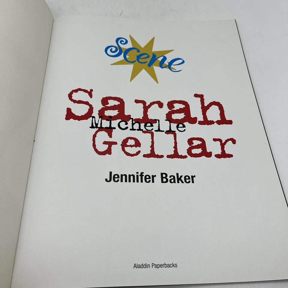 Sarah Michelle Gellar (SCENE!) By Jennifer Baker First Aladdin Paperbacks 1998 - Image 2 of 4