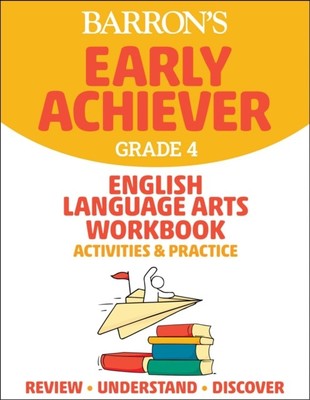 Barron's Early Achiever: Grade 4 English Language Arts Workbook Activities &