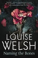 Naming The Bones | Louise Welsh | Englisch | Taschenbuch | 390 S. | 2024