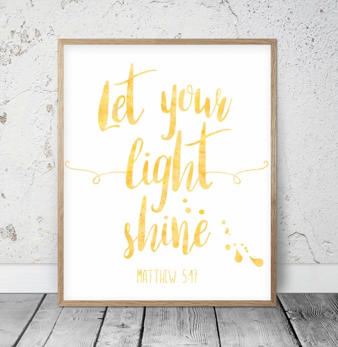 Let Your Light Shine, Matthew 5:17, Bible Verse Print Wall Art Nursery Decor