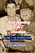 Bird Hunting In Brooklyn : Ebbets Field, the Dodgers & the 1949 National Leag...