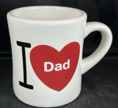 I Love Dad Father's Day Old Diner Style White Hallmark Coffee Tea Cup Mug 10oz.