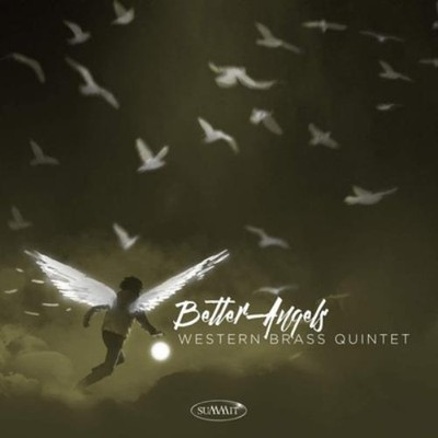 Western Brass Quintet Better Angels (CD) Album