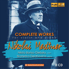 Nikolai Medtner Medtner: Complete Works for Piano & Violin (CD) Album
