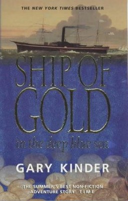 Ship of Gold in the Deep Blue Sea - Kinder, Gary