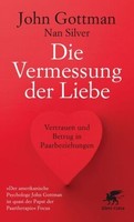 Die Vermessung Der Liebe | Gottman, John Silver, Nan | Kartoniert
