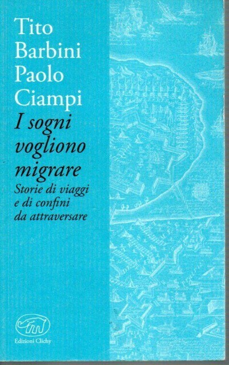 I SOGNI VOGLIONO MIGRARE - Barbini - Ciampi - romanzi - narrativa